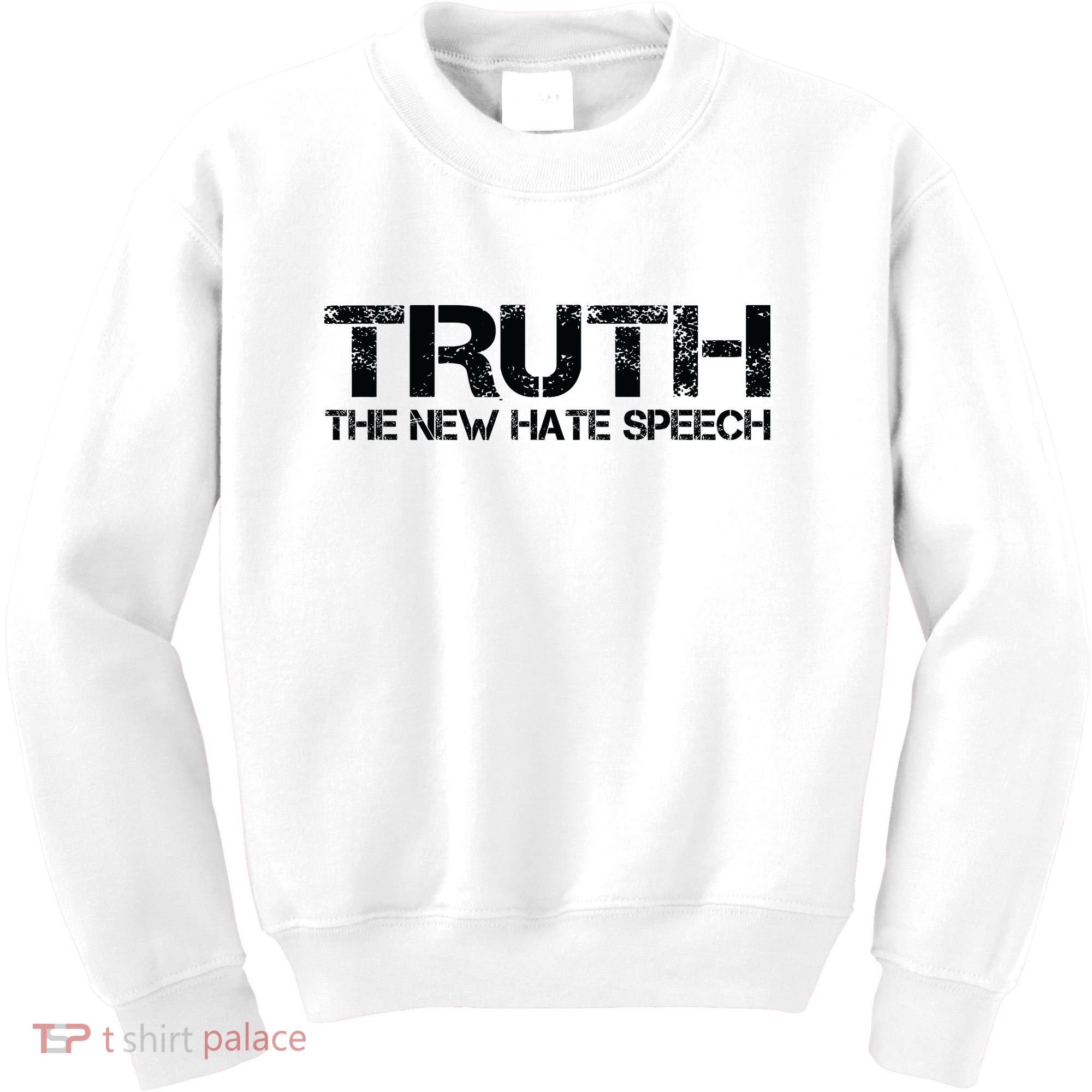 Truth Is The New Hate Speech Anti Government Kids Sweatshirt