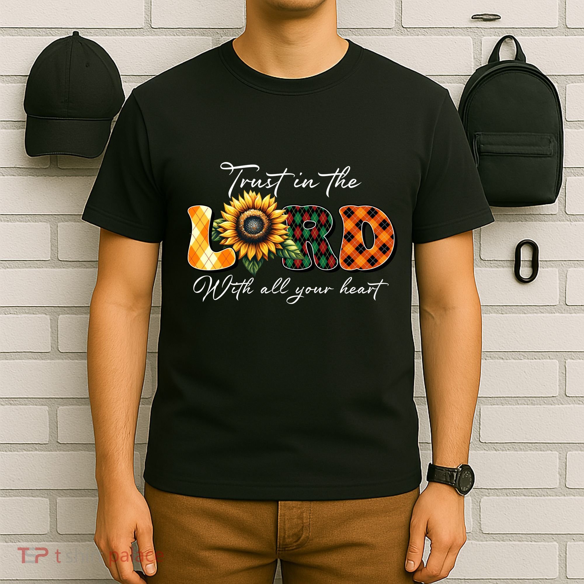 Trust In The Lord With All Your Heart T-Shirt