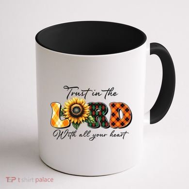 Trust In The Lord With All Your Heart Coffee Mug back