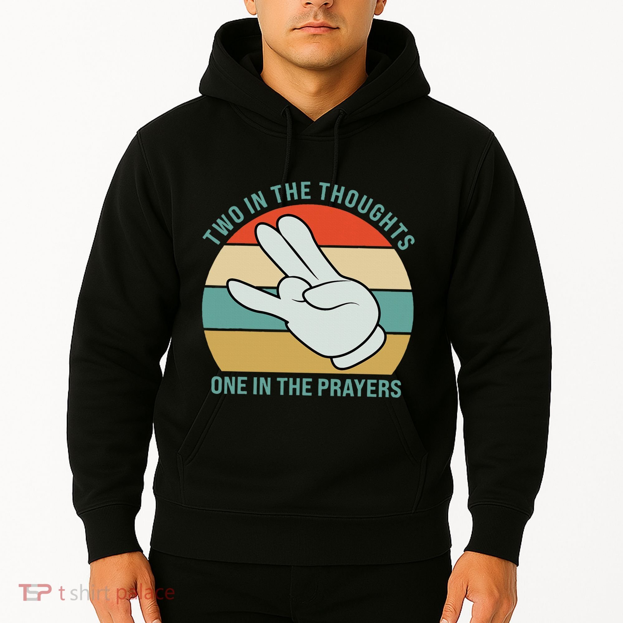 Two In The Thoughts One In The Prayers Funny Shocker Hoodie