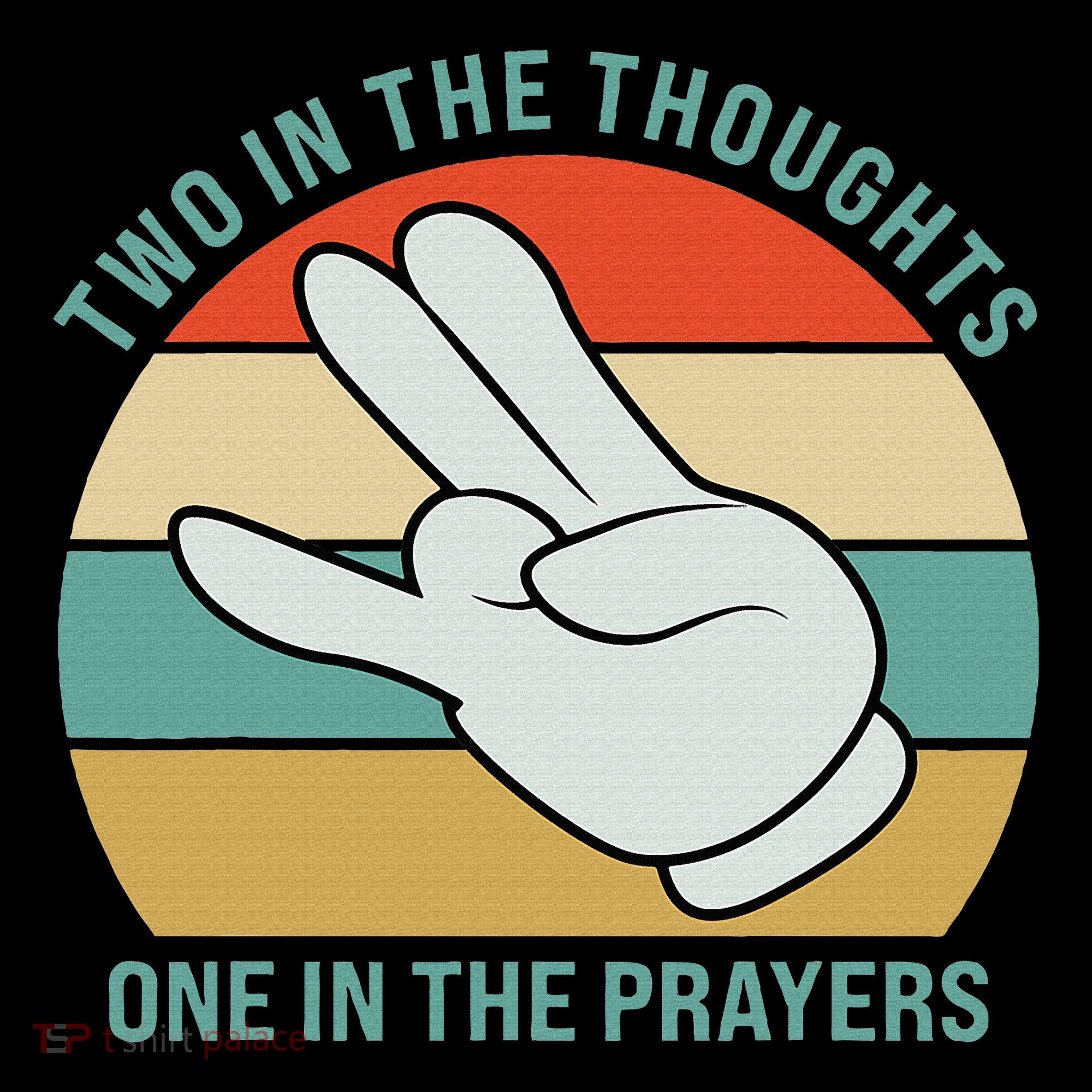 Two In The Thoughts One In The Prayers Funny Shocker Hoodie