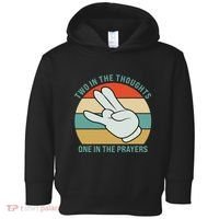 Two In The Thoughts One In The Prayers Funny Shocker Toddler Hoodie thumb 0