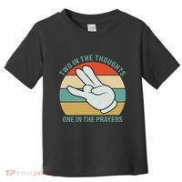 Two In The Thoughts One In The Prayers Funny Shocker Toddler T-Shirt thumb 0