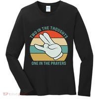 Two In The Thoughts One In The Prayers Funny Shocker Women's Long Sleeve Shirt thumb 0