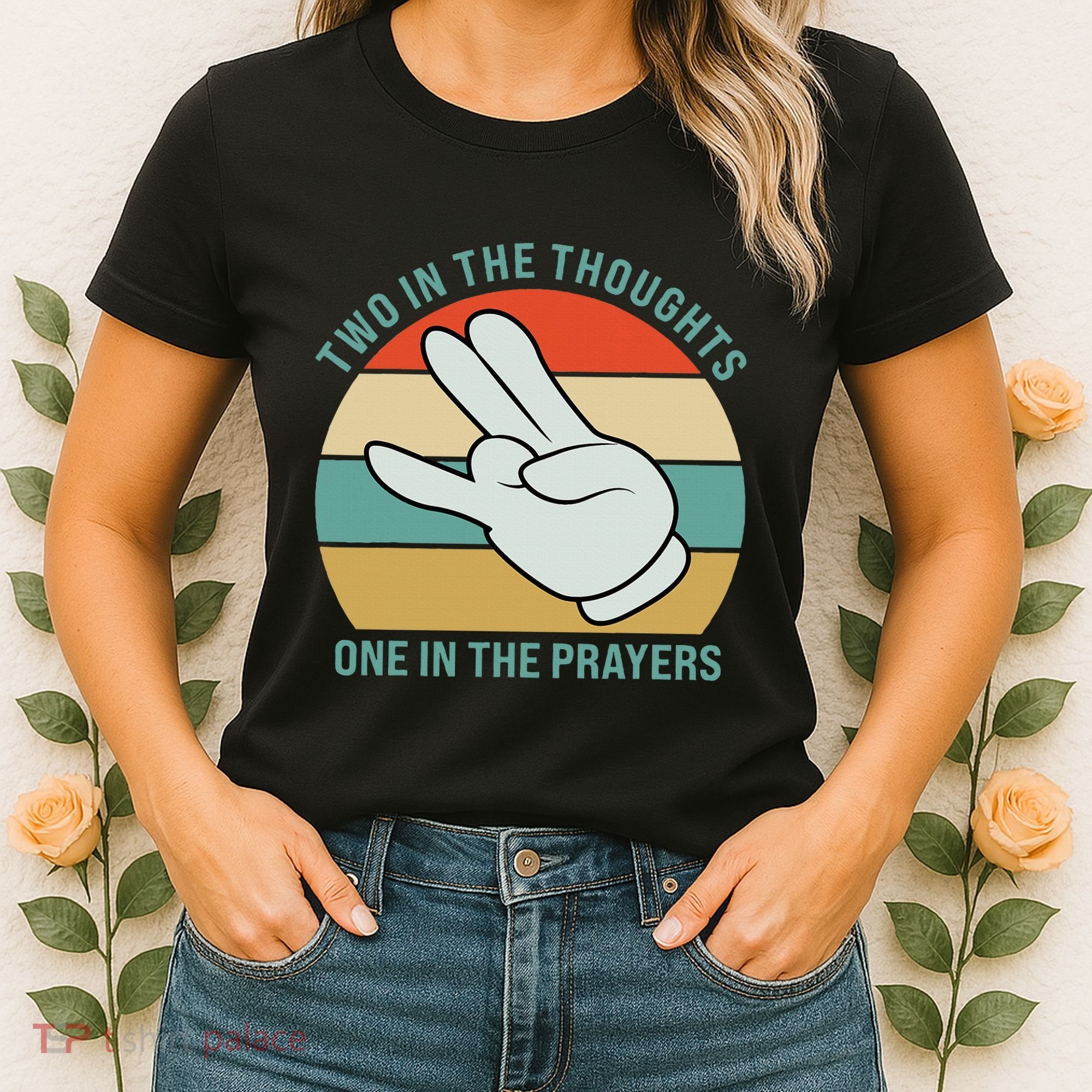 Two In The Thoughts One In The Prayers Funny Shocker Women's T-Shirt