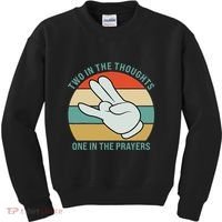 Two In The Thoughts One In The Prayers Funny Shocker Kids Sweatshirt thumb 0