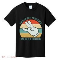 Two In The Thoughts One In The Prayers Funny Shocker Kids T-Shirt thumb 0