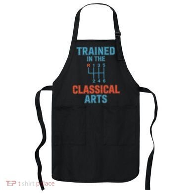 Trained In The Classical Arts Apron