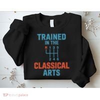 Trained In The Classical Arts Sweatshirt thumb 2
