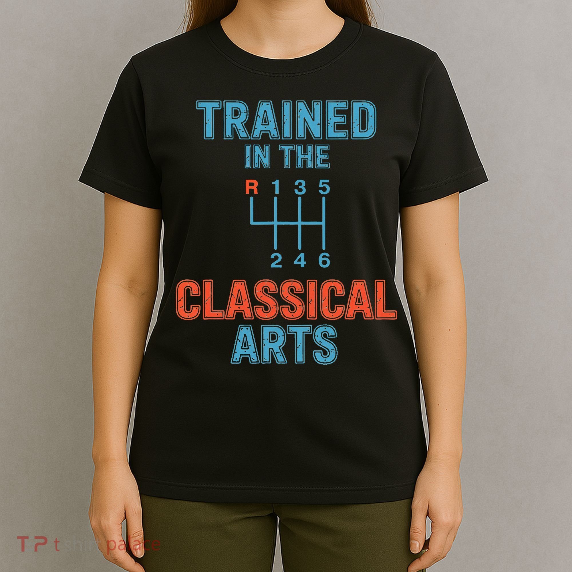 Trained In The Classical Arts T-Shirt