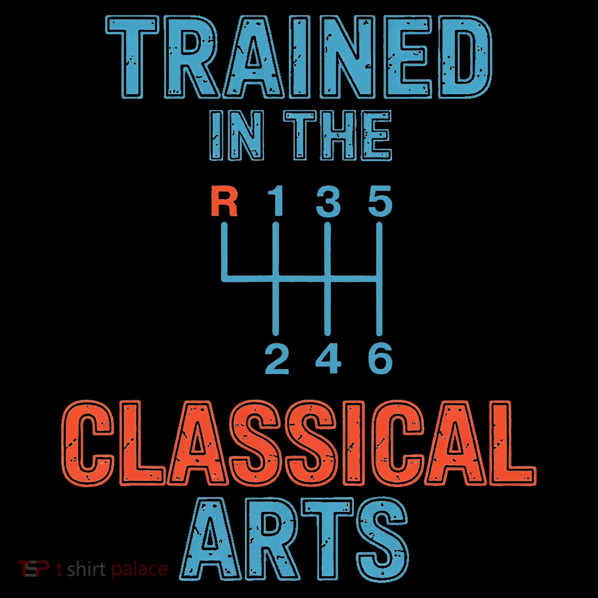 Trained In The Classical Arts T-Shirt