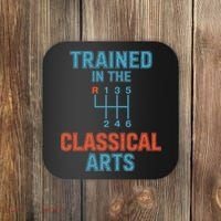 Trained In The Classical Arts Coaster thumb 0