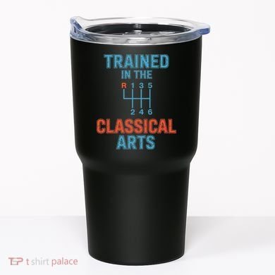 Trained In The Classical Arts Tumbler