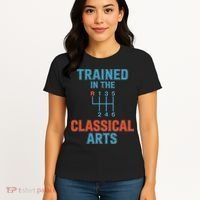 Trained In The Classical Arts Women's T-Shirt thumb 4