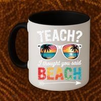 Teach I Thought You Said Beach Teacher Summer Vacation Coffee Mug thumb 2