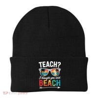 Teach I Thought You Said Beach Teacher Summer Vacation Beanie thumb 0