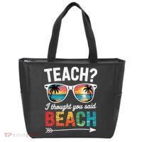 Teach I Thought You Said Beach Teacher Summer Vacation Tote Bag thumb 0