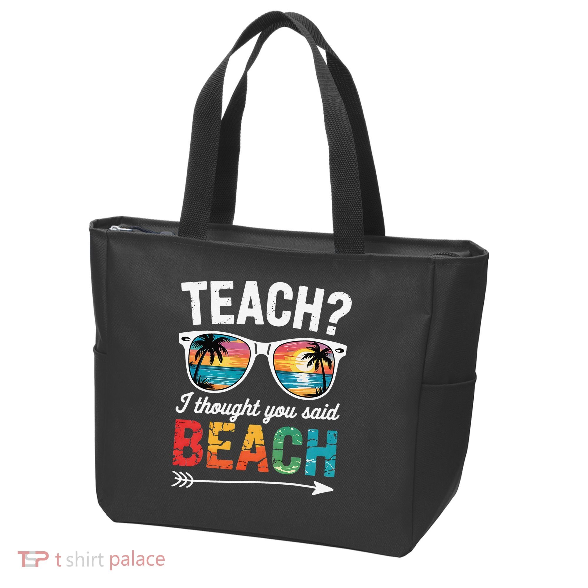 Teach I Thought You Said Beach Teacher Summer Vacation Tote Bag