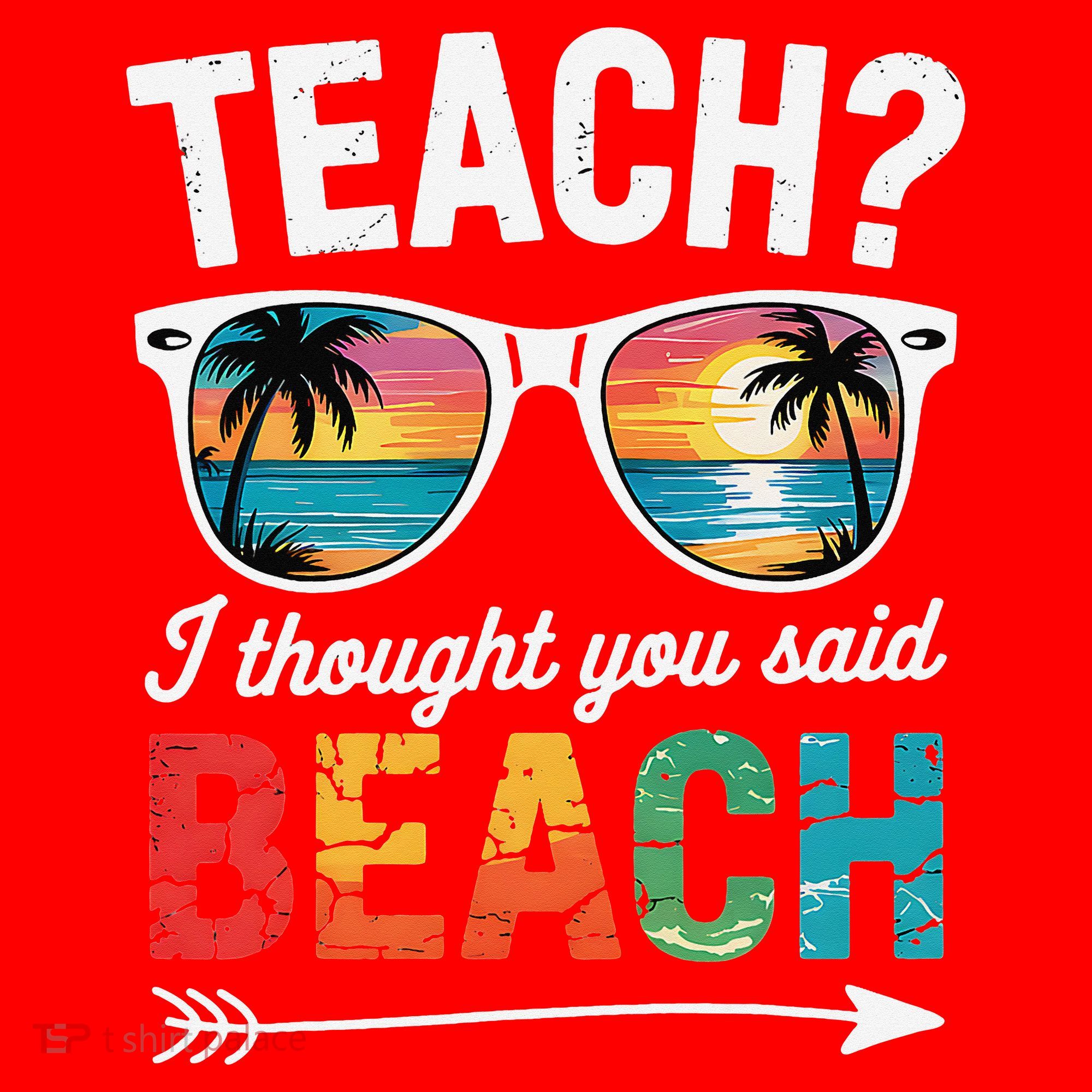 Teach I Thought You Said Beach Teacher Summer Vacation Santa Hat