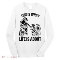 This Is What Life Is About Biker Father With Son Dirt Bike Long Sleeve Shirt thumb 0