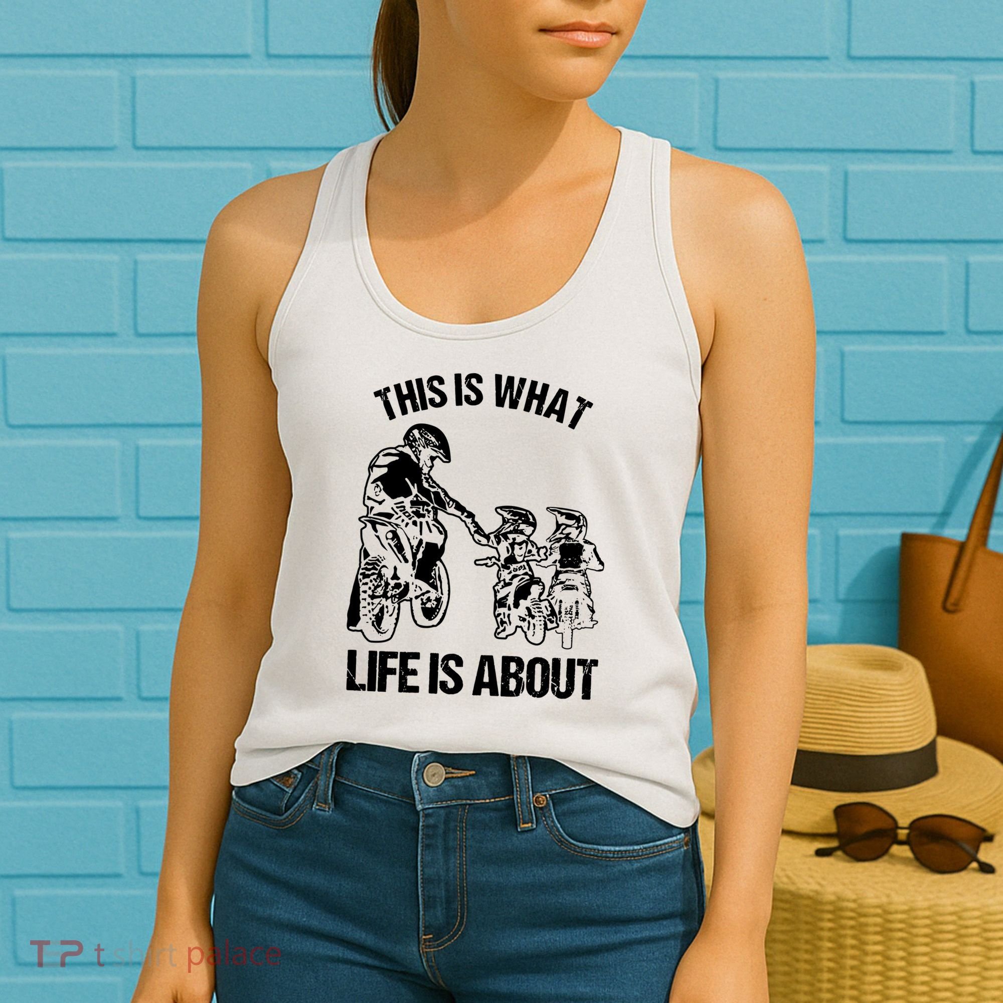 This Is What Life Is About Biker Father With Son Dirt Bike Women's Tank Top