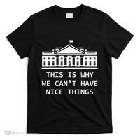 This Is Why We CanT Have Nice Things Freedom Libertarian T-Shirt thumb 0