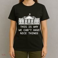 This Is Why We CanT Have Nice Things Freedom Libertarian T-Shirt thumb 4