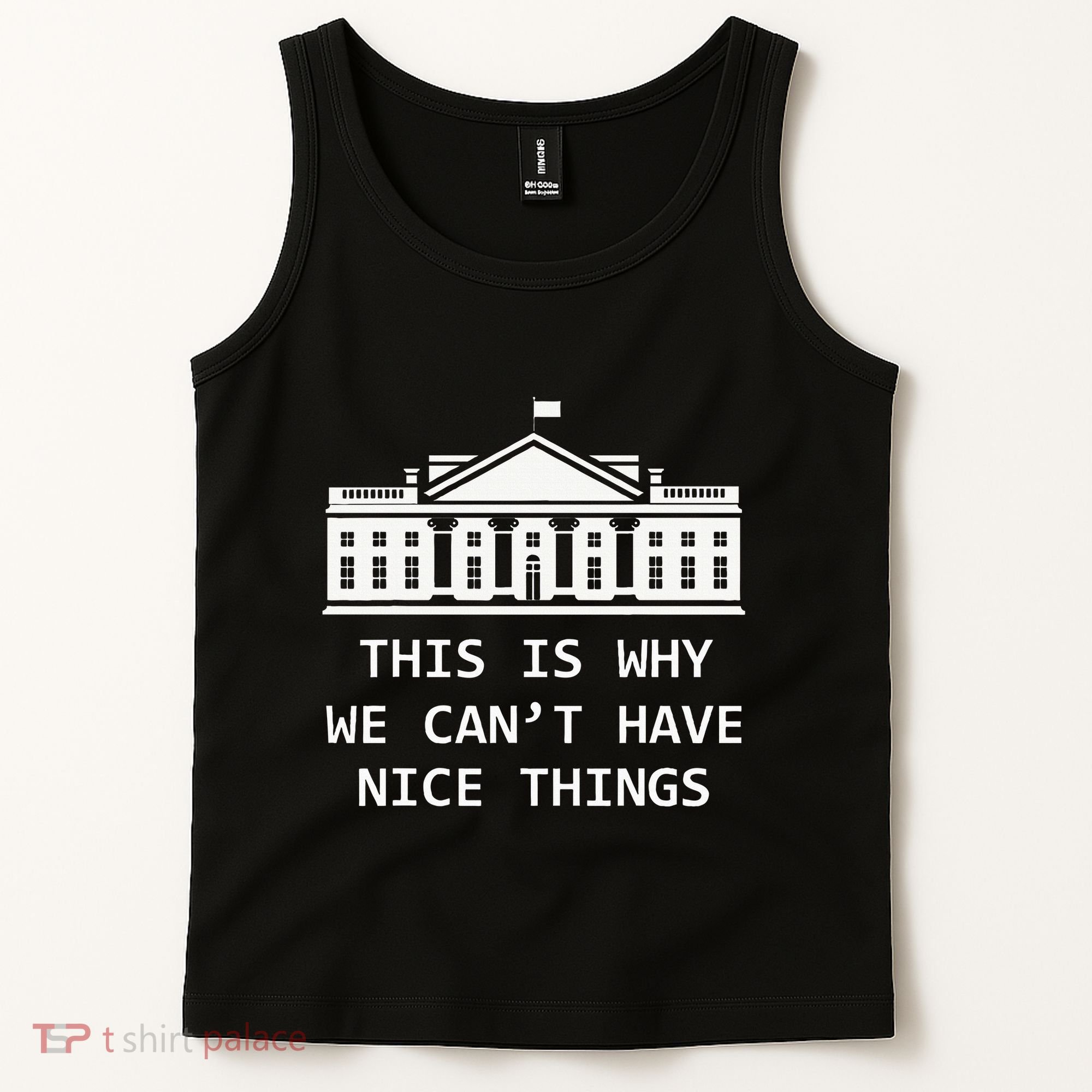 This Is Why We CanT Have Nice Things Freedom Libertarian Tank Top