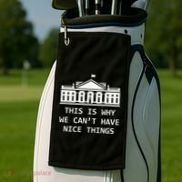 This Is Why We CanT Have Nice Things Freedom Libertarian Golf Towel thumb 2