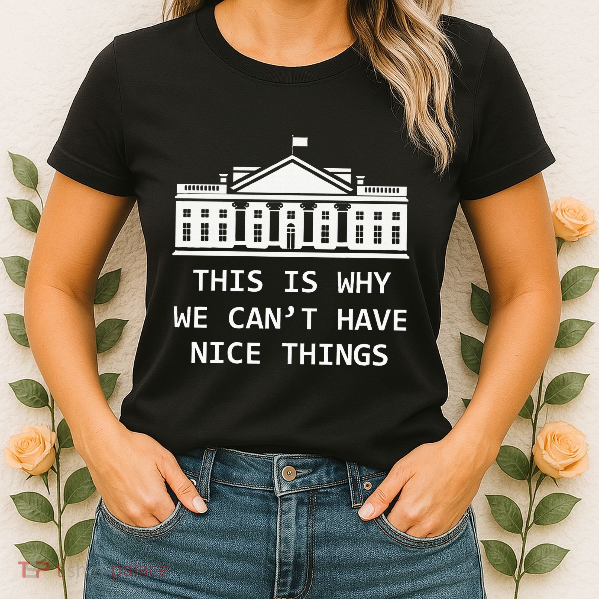 This Is Why We CanT Have Nice Things Freedom Libertarian Women's T-Shirt