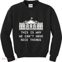 This Is Why We CanT Have Nice Things Freedom Libertarian Kids Sweatshirt thumb 0