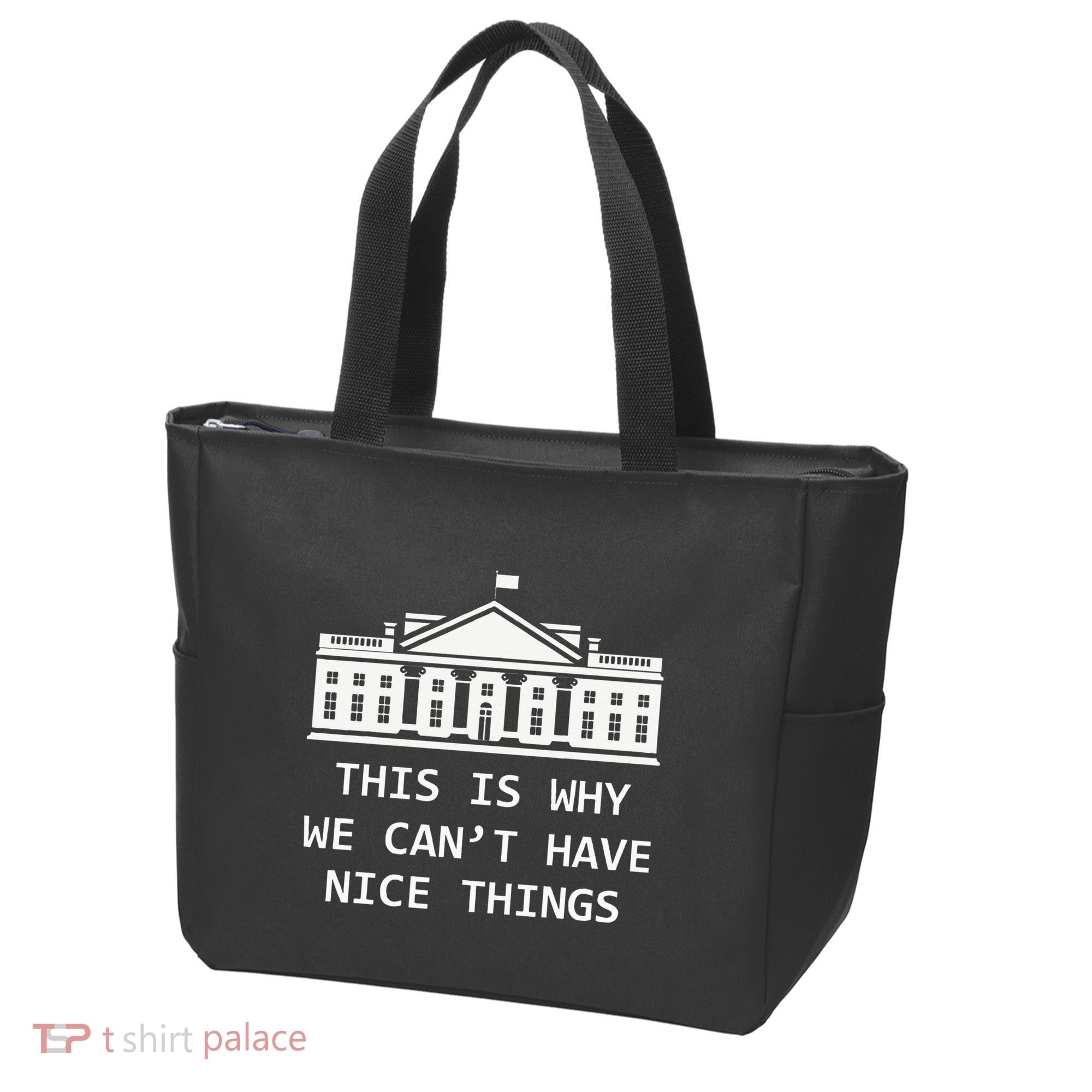 This Is Why We CanT Have Nice Things Freedom Libertarian Tote Bag