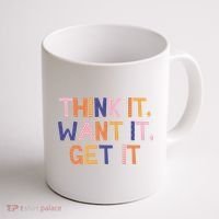 Think It Want It Get It Motivational Quote Coffee Mug thumb 1