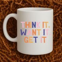 Think It Want It Get It Motivational Quote Coffee Mug thumb 2