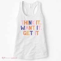 Think It Want It Get It Motivational Quote Women's Tank Top thumb 0