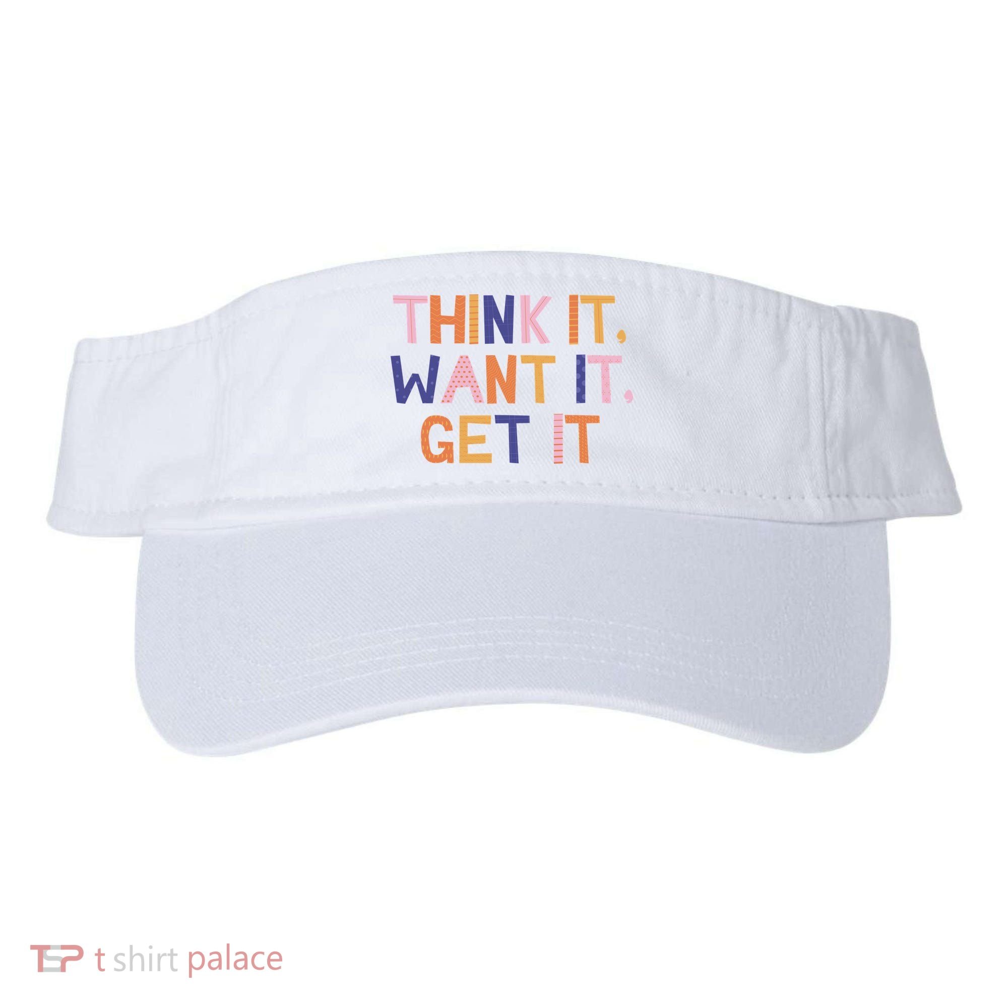 Think It Want It Get It Motivational Quote Visor