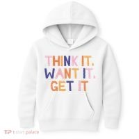 Think It Want It Get It Motivational Quote Kids Hoodie thumb 0