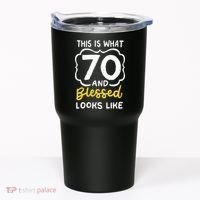 This Is What 70 And Blessed Looks Like 70th Birthday Apparel Tumbler thumb 0
