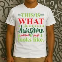 This Is What An Awesome Pickleball Player Looks Like T-Shirt thumb 3