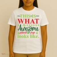 This Is What An Awesome Pickleball Player Looks Like T-Shirt thumb 4