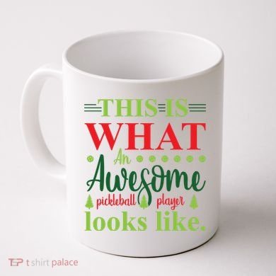 This Is What An Awesome Pickleball Player Looks Like Coffee Mug