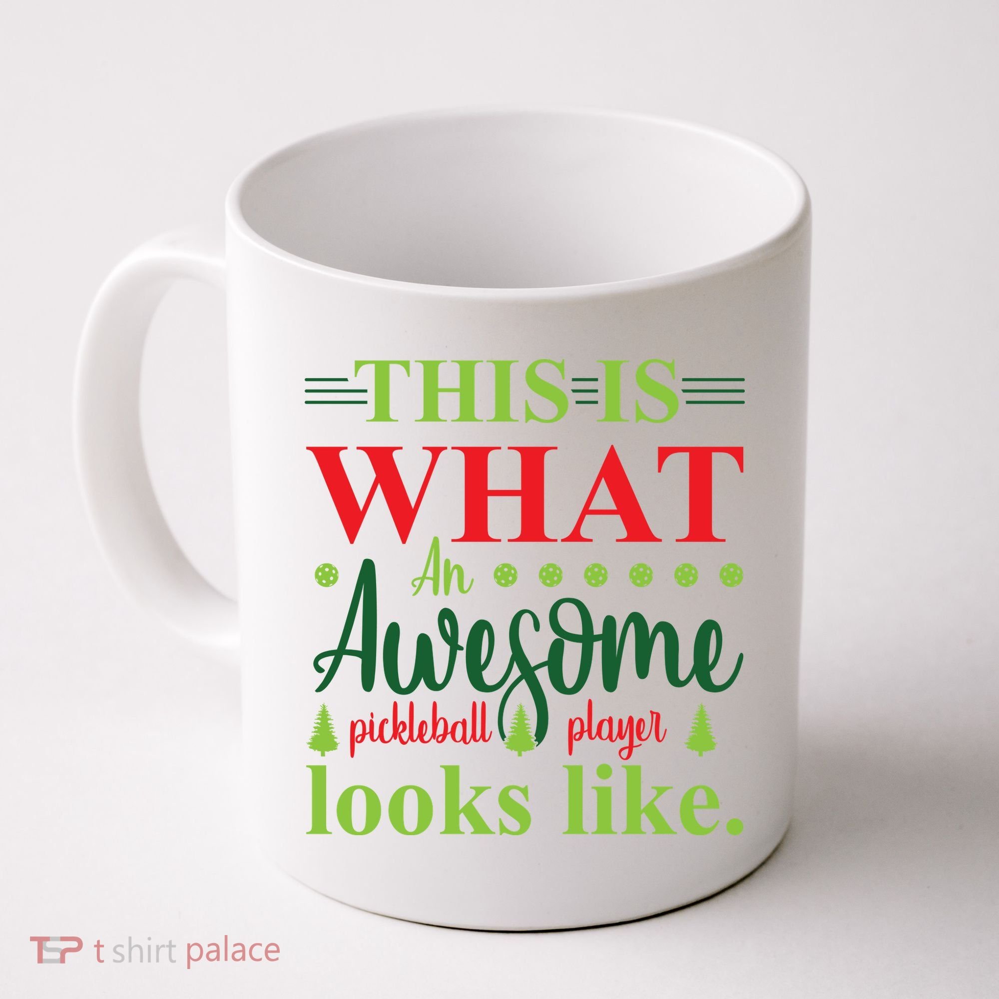 This Is What An Awesome Pickleball Player Looks Like Coffee Mug