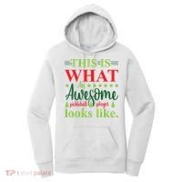 This Is What An Awesome Pickleball Player Looks Like Women's Hoodie thumb 0