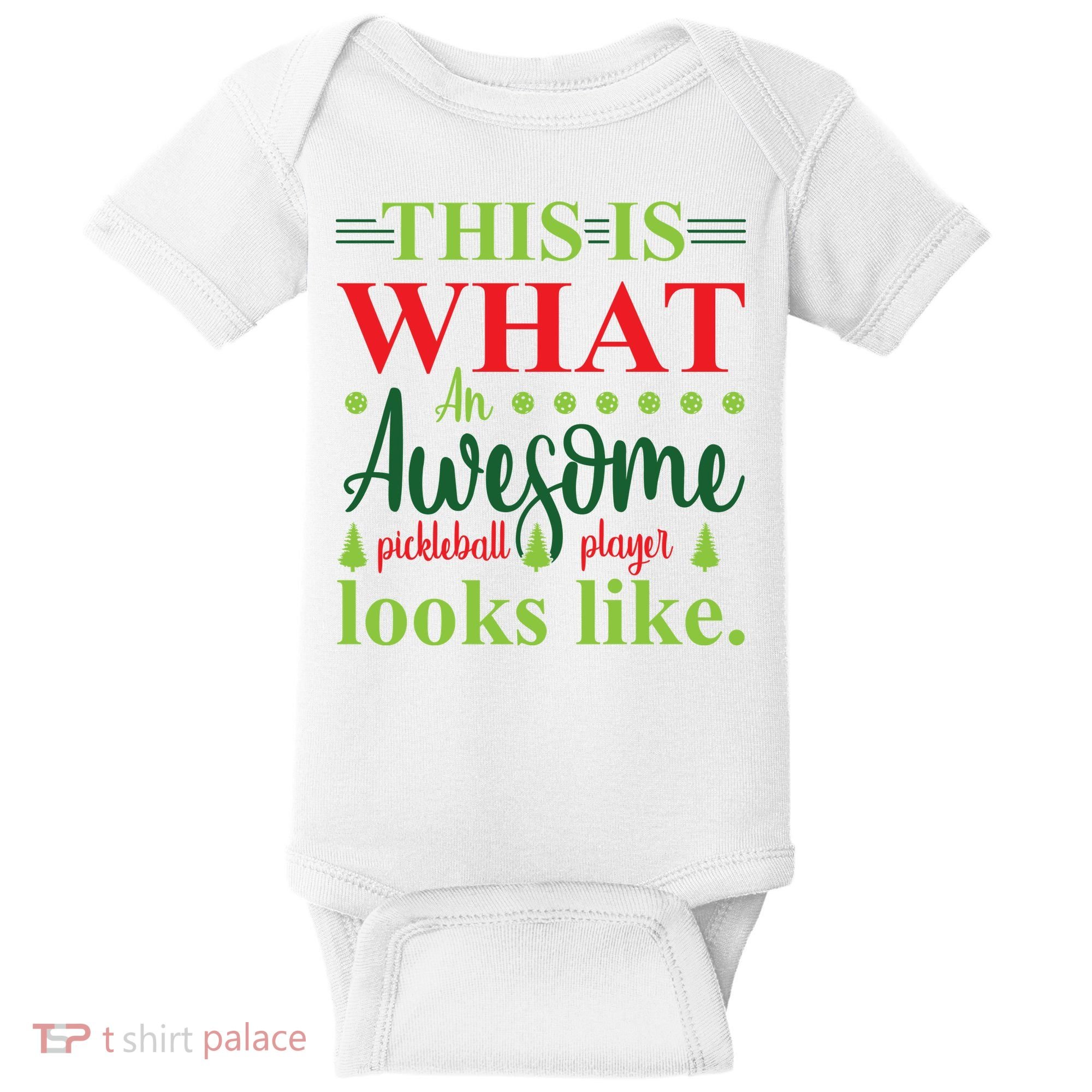 This Is What An Awesome Pickleball Player Looks Like Baby Bodysuit