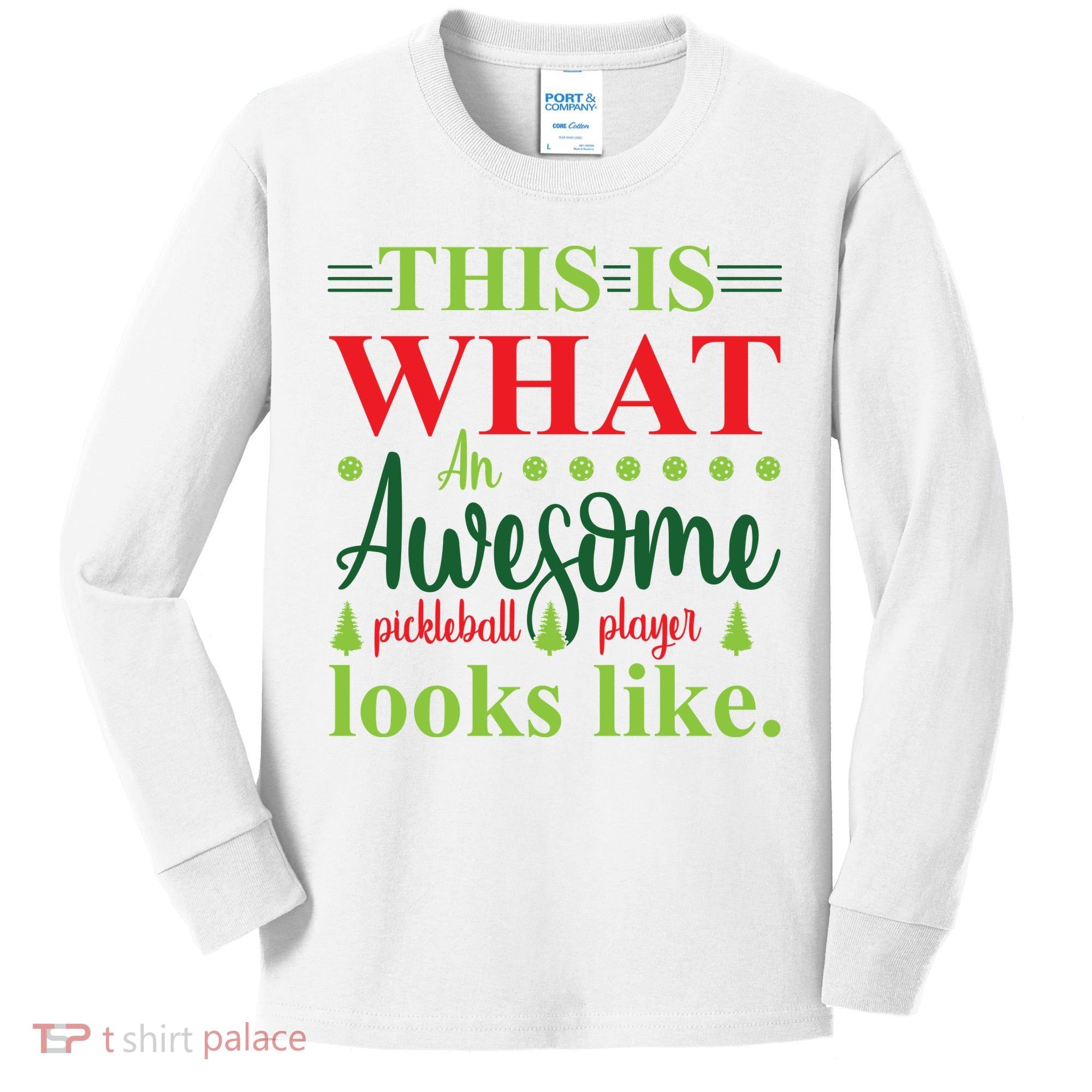 This Is What An Awesome Pickleball Player Looks Like Kids Long Sleeve Shirt