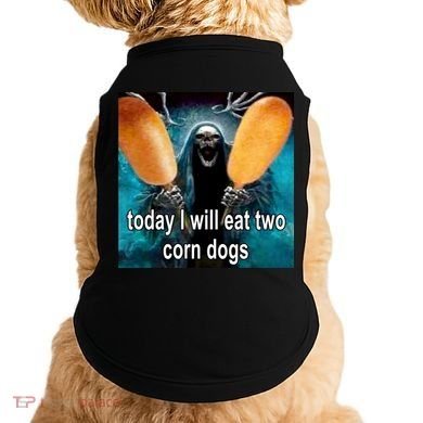 Today I Will Eat Two Corn Dogs Meme Doggie Tank