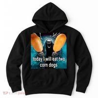 Today I Will Eat Two Corn Dogs Meme Hoodie thumb 0