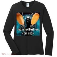 Today I Will Eat Two Corn Dogs Meme Women's Long Sleeve Shirt thumb 0