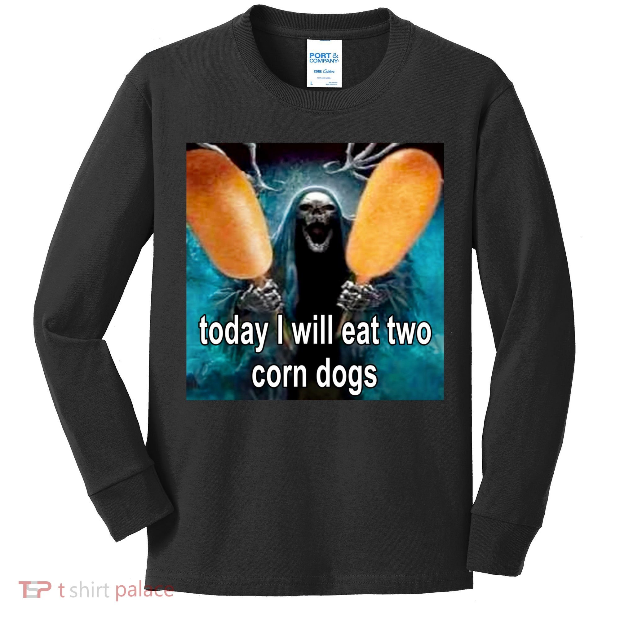 Today I Will Eat Two Corn Dogs Meme Kids Long Sleeve Shirt