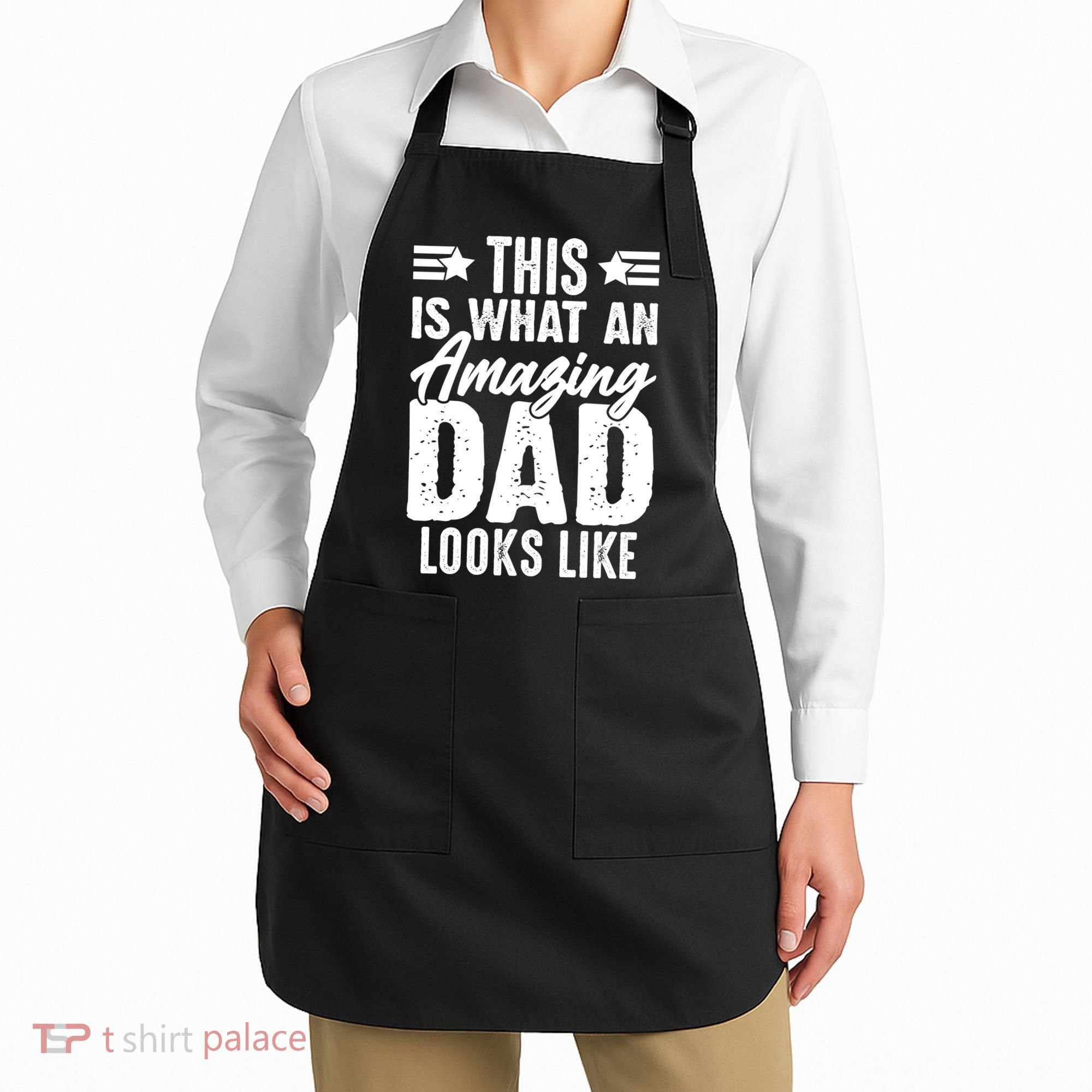 This Is What An Amazing Dad Looks Like Apron